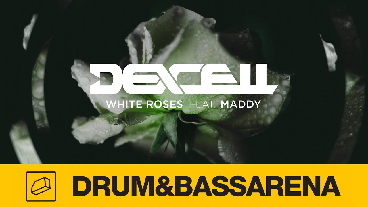 Dexcell - White Roses (ft. Maddy)