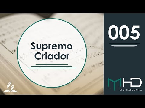 Meu Hinário Digital -  005 | Supremo Criador | HASD