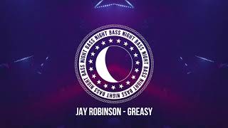 Jay Robinson - Greasy