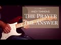 Andy Timmons - The Prayer / The Answer guitar cover
