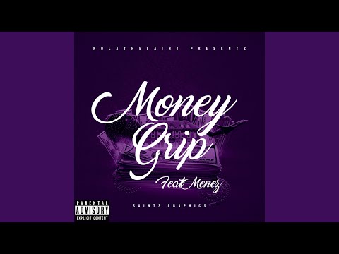 Money Grip (feat. Menez)