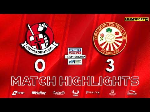 Crusaders 0 - 3 Portadown | Sports Direct Premiership | 21/09/24