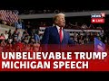 Trump's US Presidential Election 2024 Speech | Trump's Michigan Rally LIVE | Trump's Speech | N18L