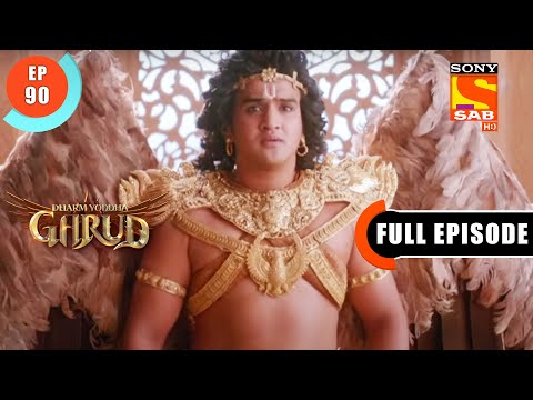 The Fruit Of Austerities- Dharm Yoddha Garud - Ep 90 - Full Episode - 25 June 2022