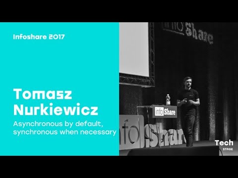 Tomasz Nurkiewicz (Allegro): Asynchronous by default, synchronous when necessary / infoShare 2017