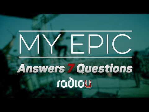 7 Questions with My Epic