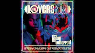 The Lovers Key - Maybe I'm Not Good Enough