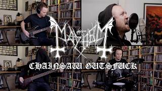 Mayhem - Chainsaw Gutsfuck - Band Cover