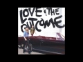 Love & The Outcome - "King Of My Heart ...