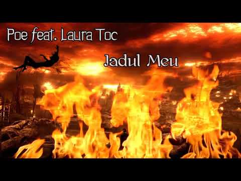 Poe & Laura Toc - Iadul Meu