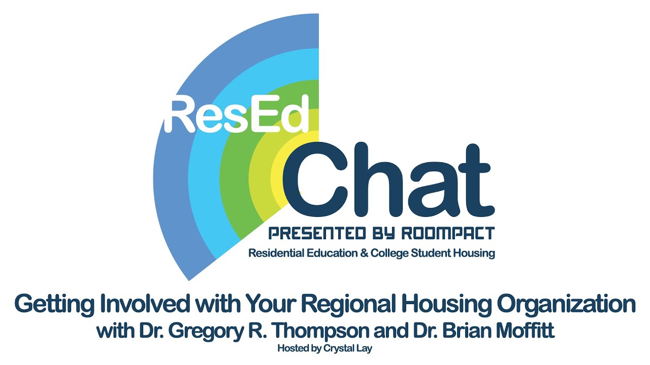 ResEdChat Ep 61: Thompson and Moffit on Getting Involved with Your Regional Housing Organization