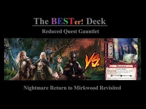 NM Return to Mirkwood Revisted - The Bester Deck