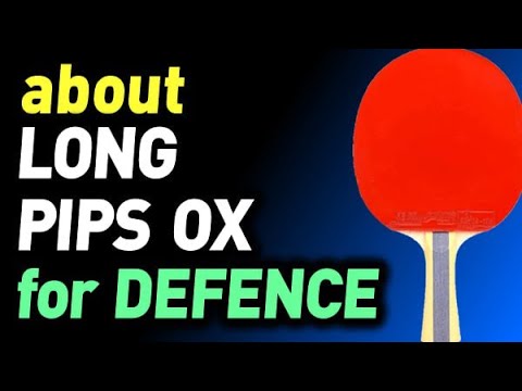 about LONG PIPS OX for DEFENCE, which pimples are better for CHOPPING NO SPONGE