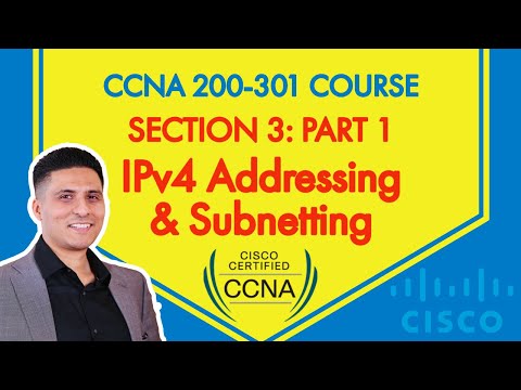 CCNA 200-301 Course - Section 3: Part 1 - IP Addressing & Subnetting Explained