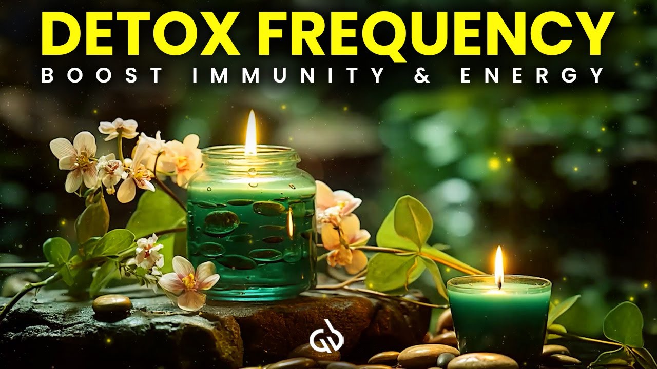 741 Hz Detox & Energy Cleansing: Frequency to Boost Immunity & Clear Toxins