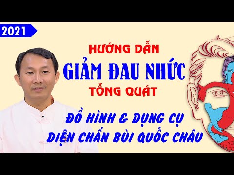 Hướng dẫn cách làm giảm đau nhức bằng phương pháp Diện Chẩn (tổng quát)