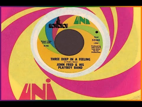 John Fred and His Playboy Band - Three Deep In A Feeling