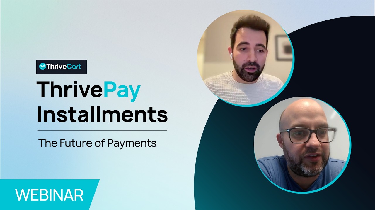 ThrivePay Installments Explained | Get Paid Upfront on High-Ticket Sales.