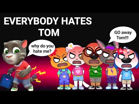 My Talking Tom Friends World - EVERYBODY HATES TOM