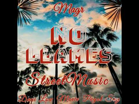 No llames_-_Magr_-_Ft_-_Dani Low_-_Movie_-_Puyol_-_Say.🔥🔥