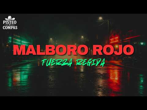 Fuerza Regida - Marlboro Rojo (LETRA)