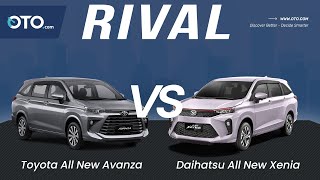 All New Toyota Avanza vs All New Daihatsu Xenia | OTO Rival