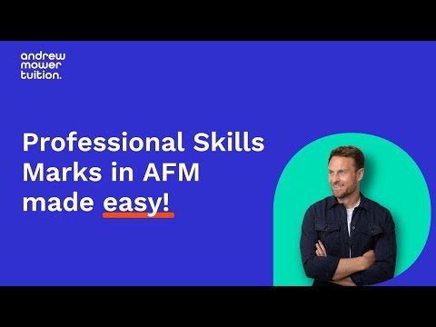 ACCA AFM - How to easily earn the 20 Professional Skills Marks in the exam! Must watch to pass AFM!