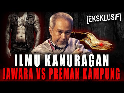 NGERI BEKINGANNYA RATU SILUMAN ULAR !! KESAKSIAN MANTAN JAWARA PEMILIK ILMU KANURAGAN MELAWAN PREMAN