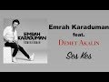 Emrah Karaduman - Ses Kes feat. Demet Akalın (Reaction) Emrah Karaduman - Ses Kes feat. Demet Akalın (Reaction)