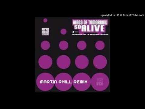 Kings Of Tomorrow feat. Haze - So Alive (Martin Phill Remix)
