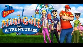 Let's Get Angry! 3D Minigolf: Episode1 Part 1 [Evil At it's Finest]
