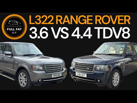 Land Rover Range Rover L322: The ultimate 3.6TDV8 VS 4.4TDV8 guide.