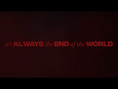 It&#8217;s Always The End of the World (plus Q&#038;A) (Cert 18)