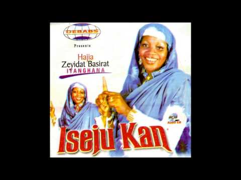 Hajia Zeyidat Basirat - Iseju Kan