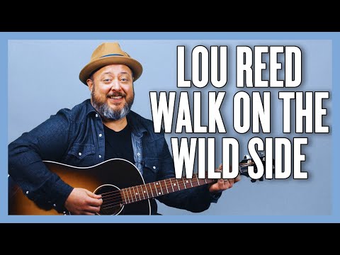 Lou Reed Walk On The Wild Side Guitar Lesson + Tutorial