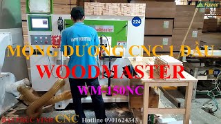 MÁY ĐÁNH MỘNG DƯƠNG MỘT ĐẦU 2 BÀN WOODMASTER WM-150NC. Đánh mộng liên tiếp rất nhanh.