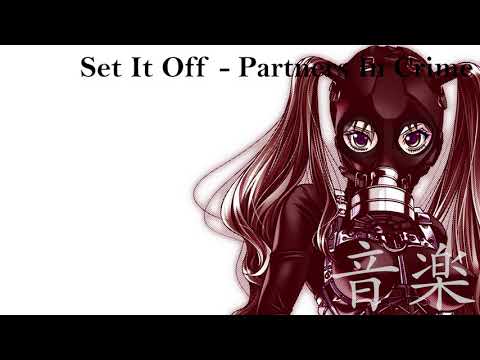 Nightcore - Partners In Crime (Set It Off) [HD]