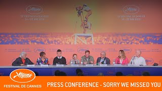SORRY WE MISSED YOU  Press conference  Cannes 2  EV