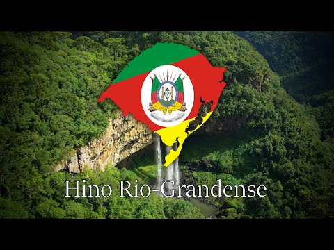 "Hino Rio-Grandense" - Hino do estado do Rio Grande do Sul