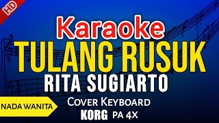 Download lagu TULANG RUSUK - Karaoke Dangdut - Rita Sugiarto mp3