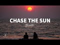 Braaten - Chase The Sun (Lyrics)