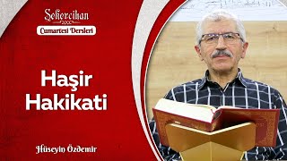 Haşir Hakikati | Hüseyin Özdemir