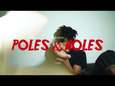 3zee - Poles & Holes ft. Otaedoe & 89Qwick (Official Video)