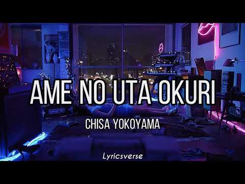 Soredemo Sekai wa Utsukushii 『 Rain Goodbye ☁️』- Chisa Yokoyama /Ame no Uta Okuri (Lyrics)