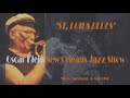 Oscar Klein New Orleans Jazz Show: St. Louis Blues