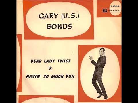 Gary U S  Bonds ‎– Dear Lady Twist 1962