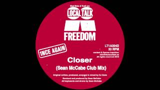 DJ Duke Presents Freedom - Closer (Sean McCabe Club Mix) (12''   LT1A004, Digital Bonus) 2013