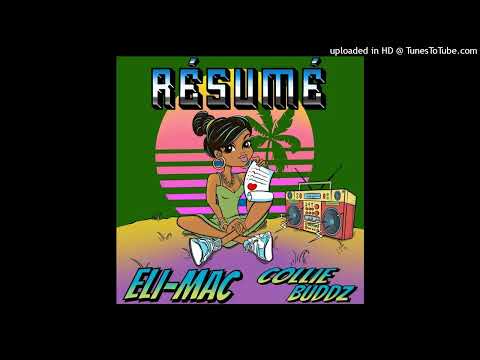 Eli-Mac & Collie Buddz - Résumé (July 2023)