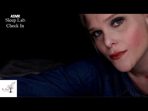 ASMR Sleep Lab: Check In & Health Check