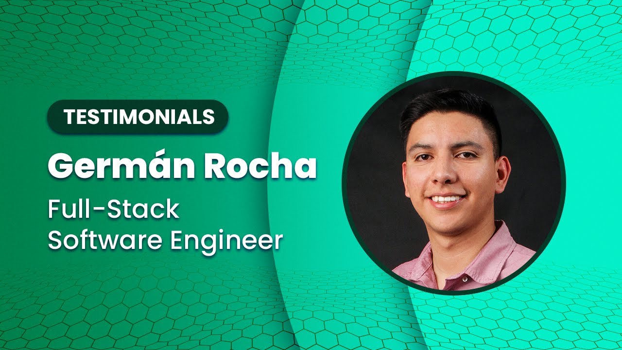TECLA Talent Testimonial | German Rocha Full Stack Software Engineer from Mexico